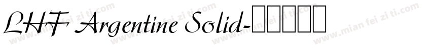 LHF Argentine Solid字体转换